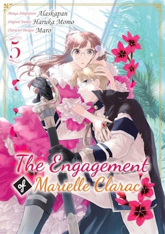 The Engagement of Marielle Clarac (Manga) Volume 5 - undefined