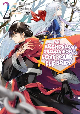 An Archdemon's Dilemma: How to Love Your Elf Bride (Manga) Volume 2 - undefined
