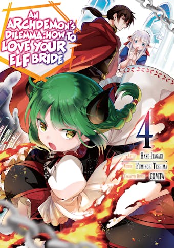 An Archdemon's Dilemma: How to Love Your Elf Bride (Manga) Volume 4 - undefined