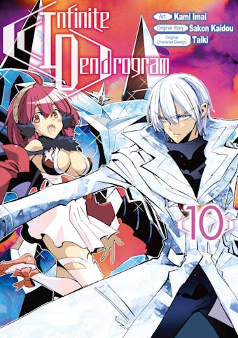 Infinite Dendrogram (Manga) Volume 10 - Sakon Kaidou