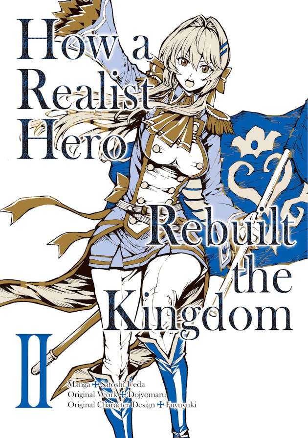 Manga Like How a Realist Hero Rebuilt the Kingdom