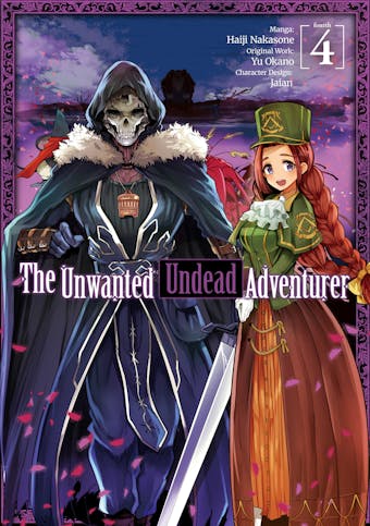 The Unwanted Undead Adventurer (Manga) Volume 4 - Yu Okano