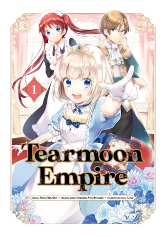 Tearmoon Empire (Manga) Volume 1 - undefined