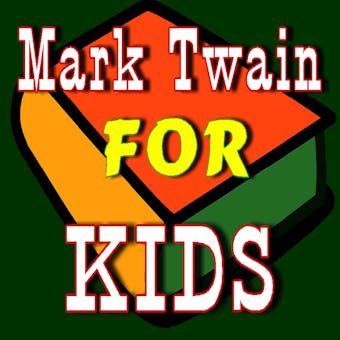 Mark Twain for Kids - undefined
