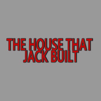 The House that Jack Built - undefined