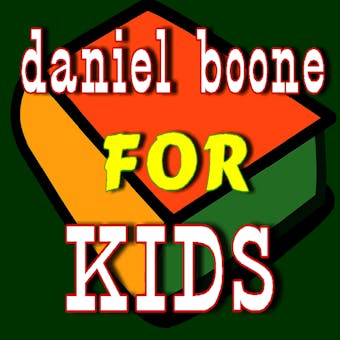 Daniel Boone for Kids