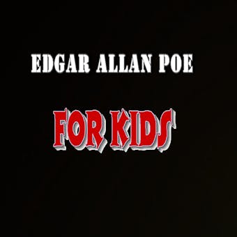 Edgar Allan Poe for Kids - undefined