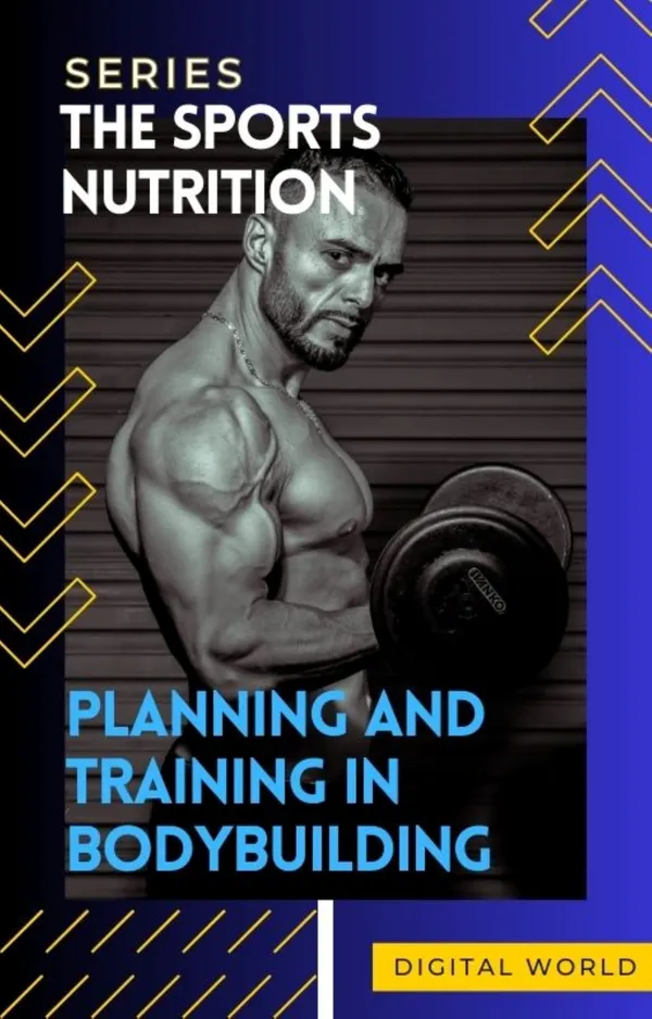 Planning and training in bodybuilding