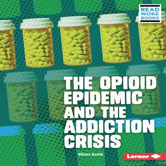 The Opioid Epidemic and the Addiction Crisis - undefined