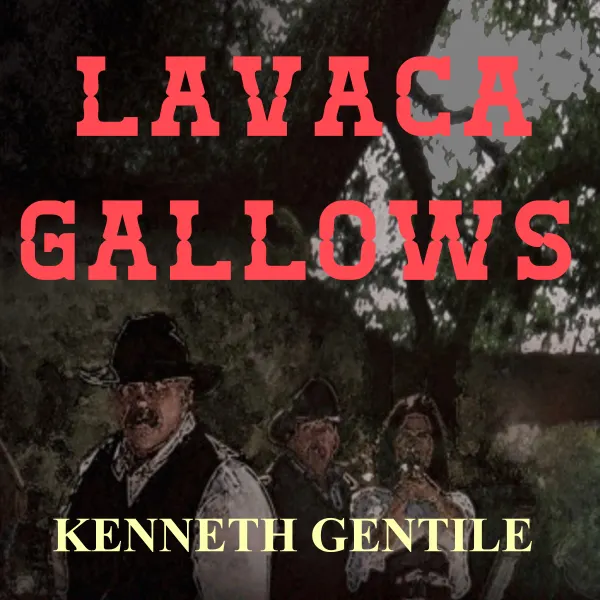 Lavaca Gallows : 
