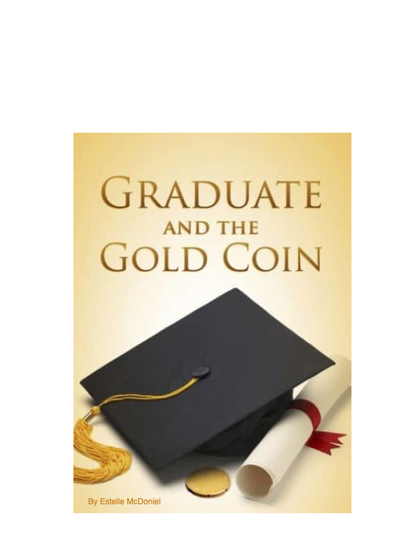 The Graduate and the Gold Coin