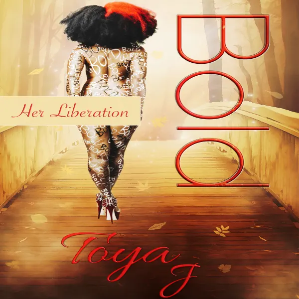 Bold - Her Liberation  : 