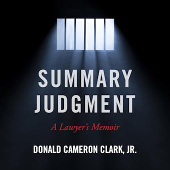 Summary Judgment: A Lawyer's Memoir - undefined