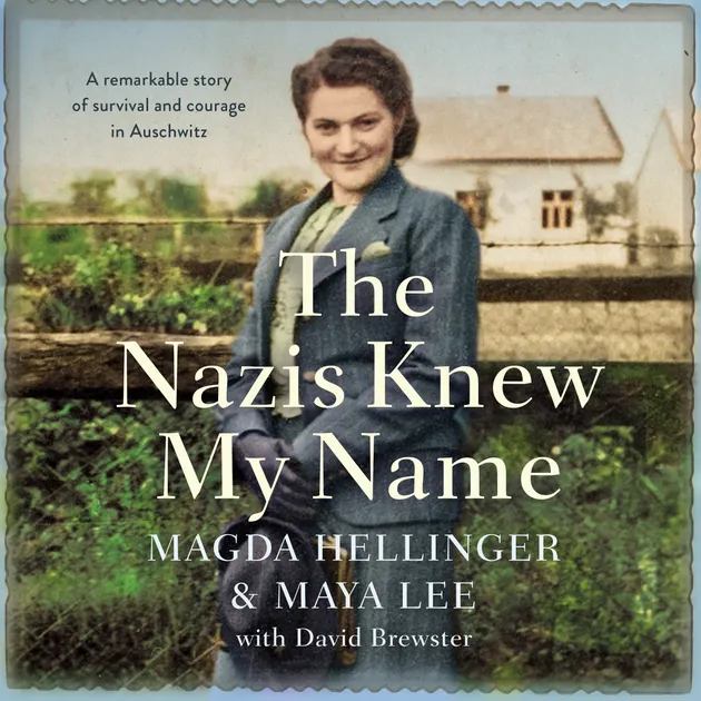 The Nazis Knew My Name : A remarkable story of survival and courage in ...