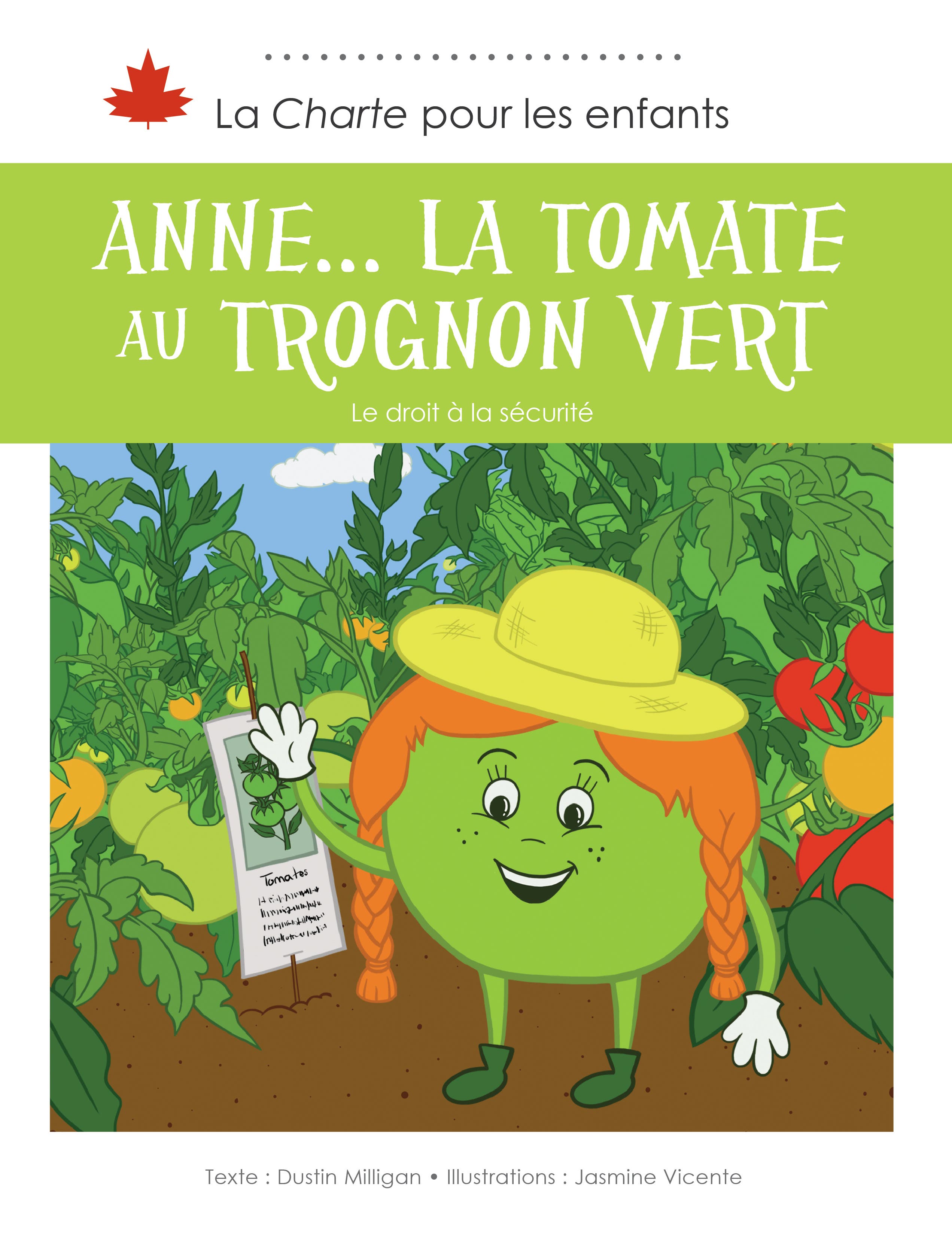 Anne… la tomate au trognon vert : Le droit à la sécurité