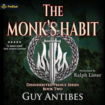 The Monk's Habit: The Disinherited Prince, Book 2 - Guy Antibes