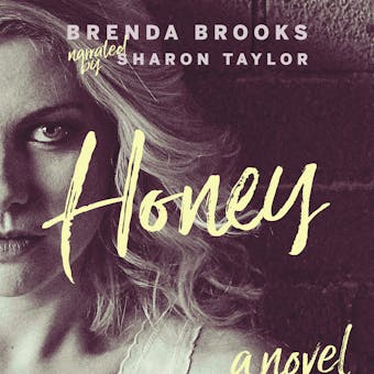 Honey: A Novel - undefined