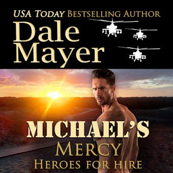 Michael's Mercy: Book 10: Heroes For Hire - undefined