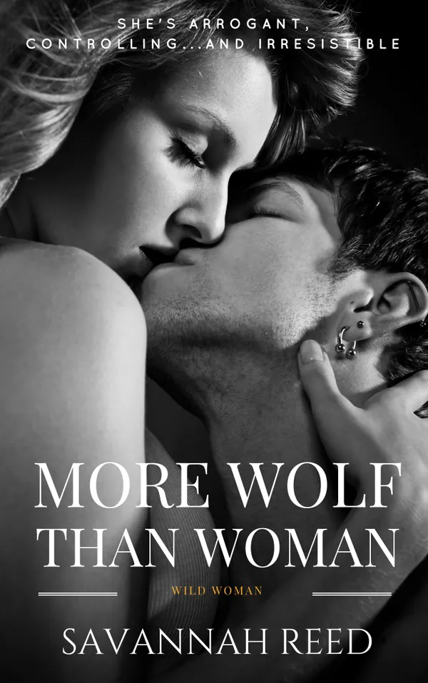 More Wolf Than Woman : Second Edition