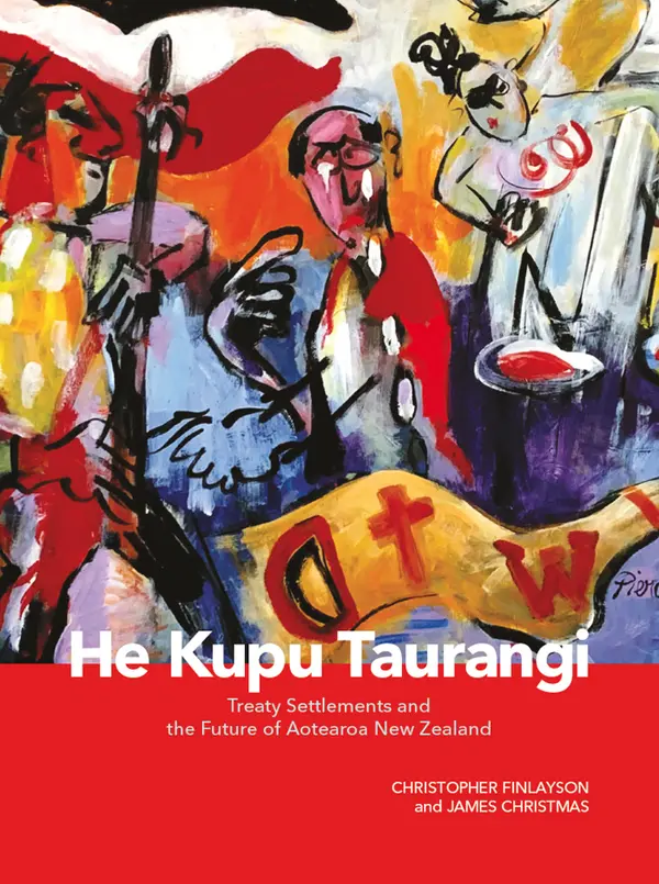 He Kupu Taurangi : Treaty Settlements and the Future of Aotearoa New Zealand