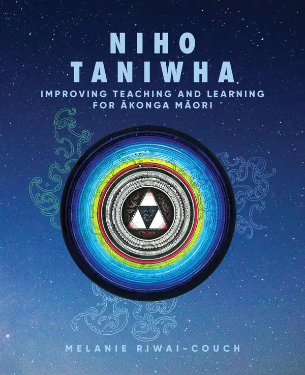 Niho Taniwha : Improving Teaching and Learning for Ākonga Māori