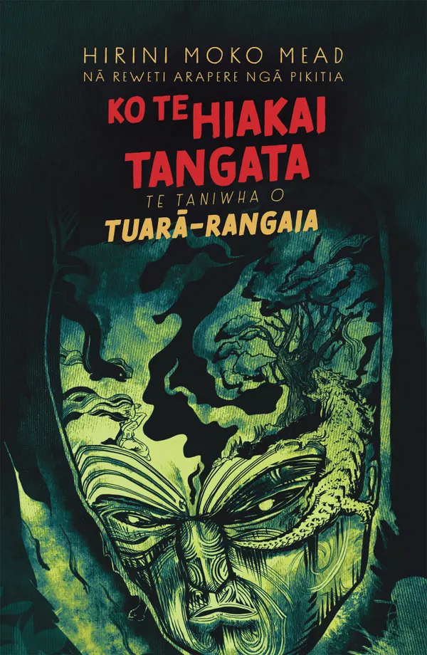 Ko Te Hiakai Tangata : Te Taniwha o Tuarā-rangaia