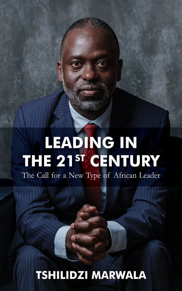 Leading in the 21st Century : The Call for a New Type of African Leader