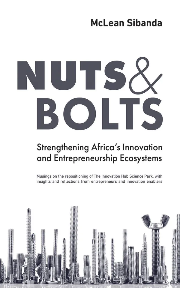 Nuts & Bolts : Strengthening Africa's Innovation and Entrepreneurship Ecosystems