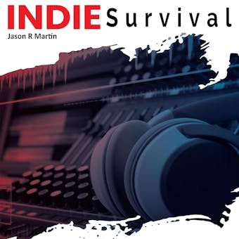 Indie Survival - Jason R Martin