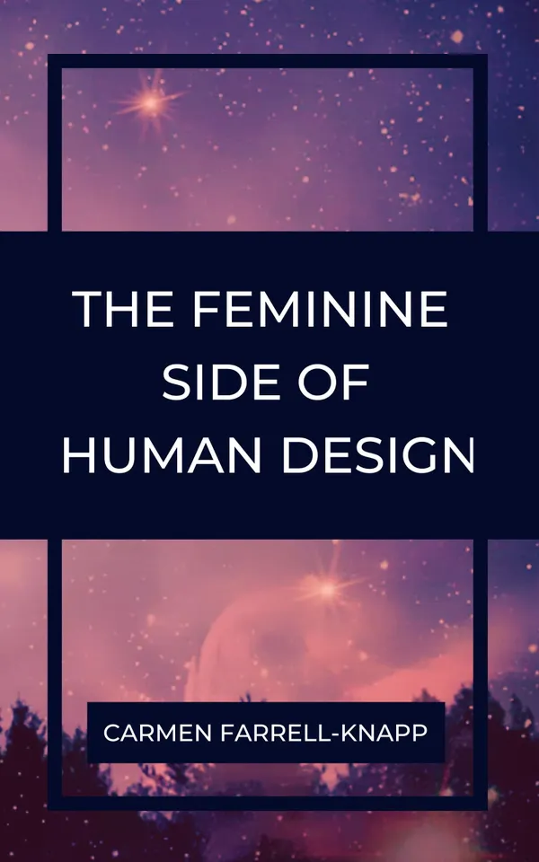 The Feminine Side of Human Design