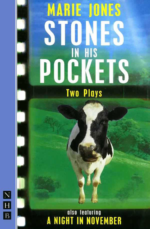 Stones in His Pockets & A Night in November: Two Plays : Two Plays
