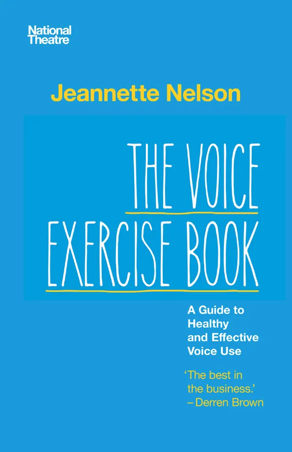 The Voice Exercise Book : A Guide to Healthy and Effective Voice Use