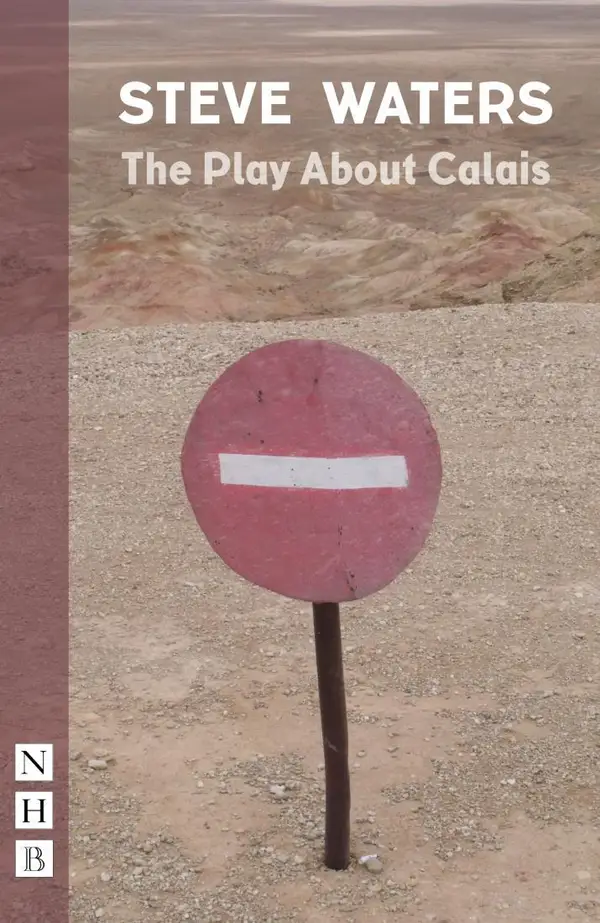 The Play About Calais