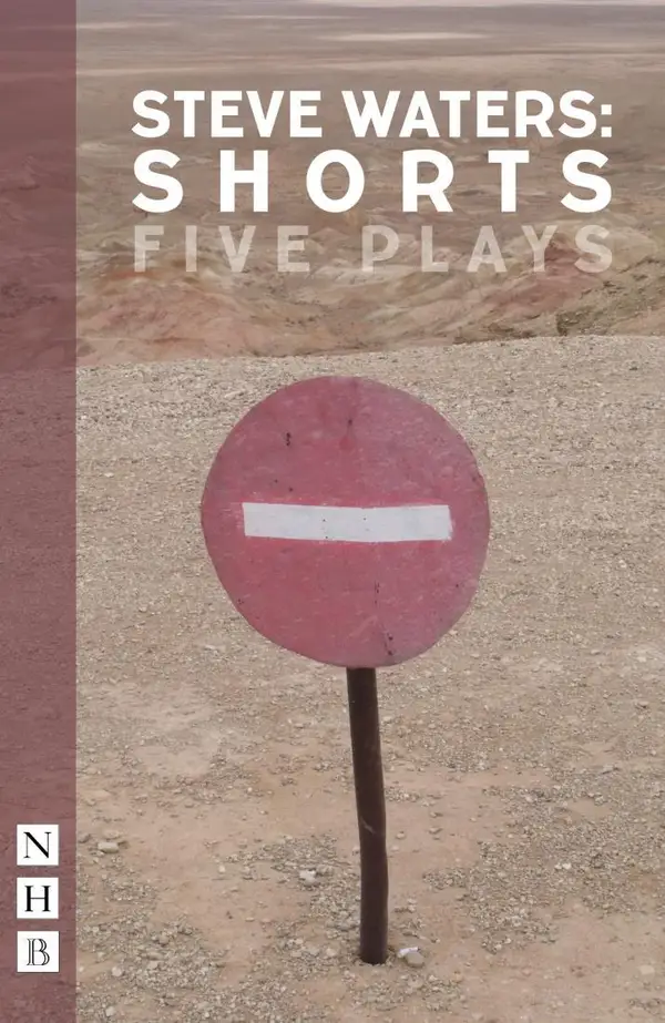 Steve Waters: Shorts : Five Plays