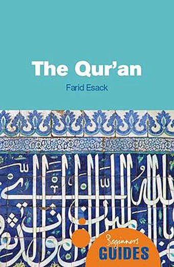The Qur'an: A Beginner's Guide - Farid Esack