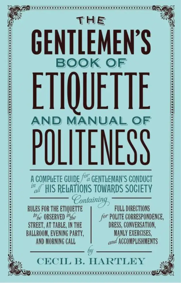The Gentlemen's Book of Etiquette, and Manual of Politeness | Livre ...
