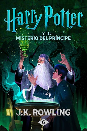 Harry Potter y el misterio del príncipe - J.K. Rowling