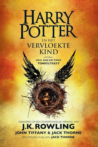 Harry Potter en het Vervloekte Kind Deel een en twee: De officiële tekst van de oorspronkelijke West End-productie - undefined