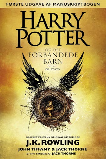 Harry Potter og det forbandede barn - Del et og to (Første udgave af manuskriptbogen) - J.K. Rowling, John Tiffany, Jack Thorne
