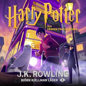 Harry Potter och Fången från Azkaban - J.K. Rowling