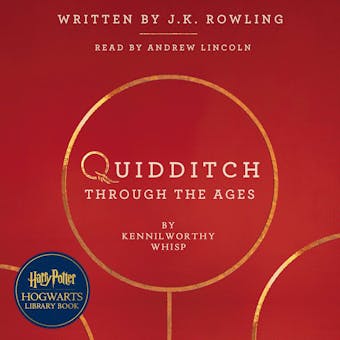 Quidditch Through the Ages: A Harry Potter Hogwarts Library Book - undefined