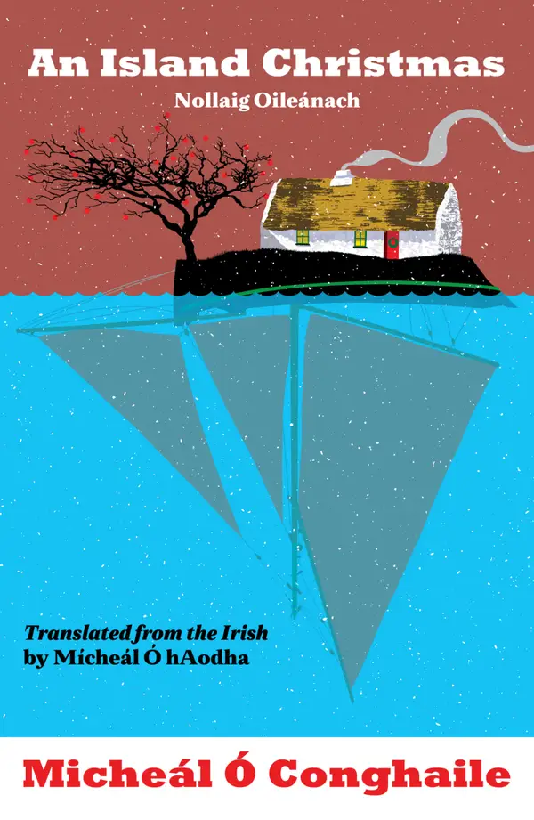 An Island Christmas - Nollaig Oileánach : Translated from the Irish by Mícheál Ó hAodha