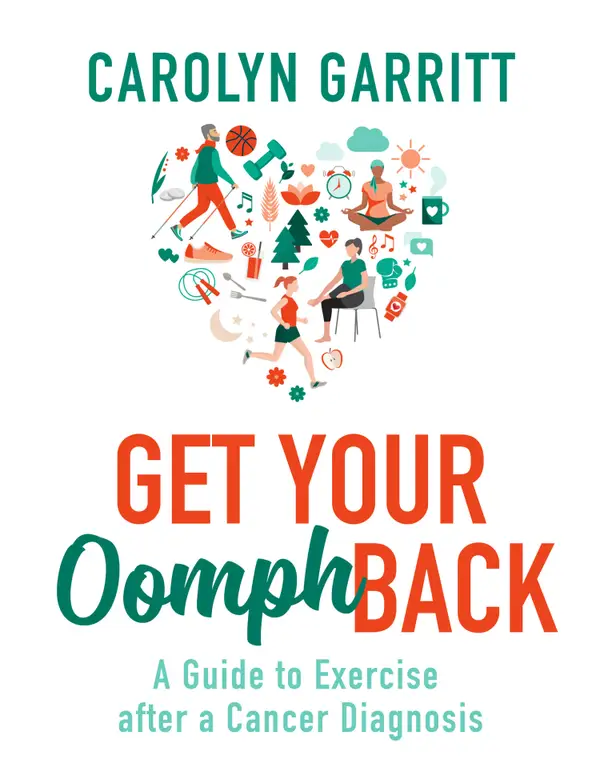 Get Your Oomph Back: A Guide to Exercise after a Cancer Diagnosis