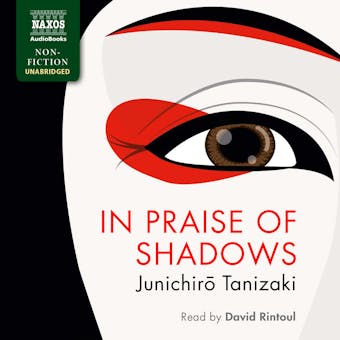 In Praise of Shadows - Junichirō Tanizaki