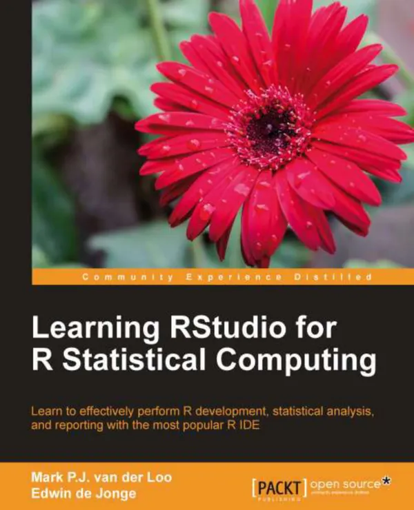 Learning RStudio for R Statistical Computing : Learning RStudio for R Statistical Computing