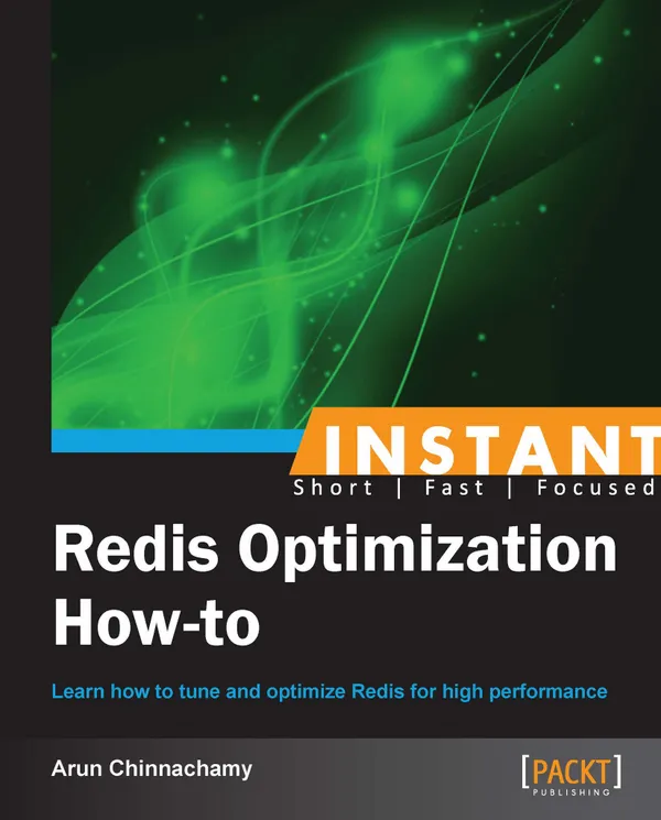 Redis Optimization How-to : Learn how to tune and optimize Redis for high performance