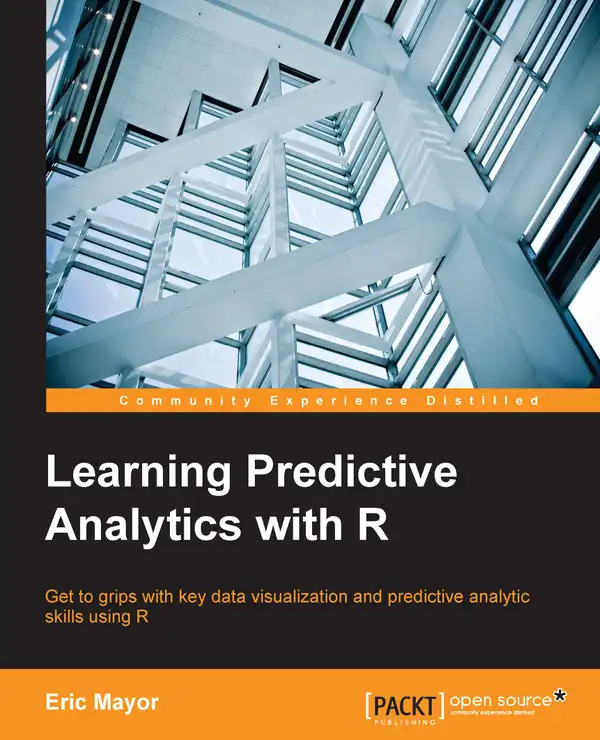 Learning Predictive Analytics with R : Get to grips with key data visualization and predictive analytic skills using R