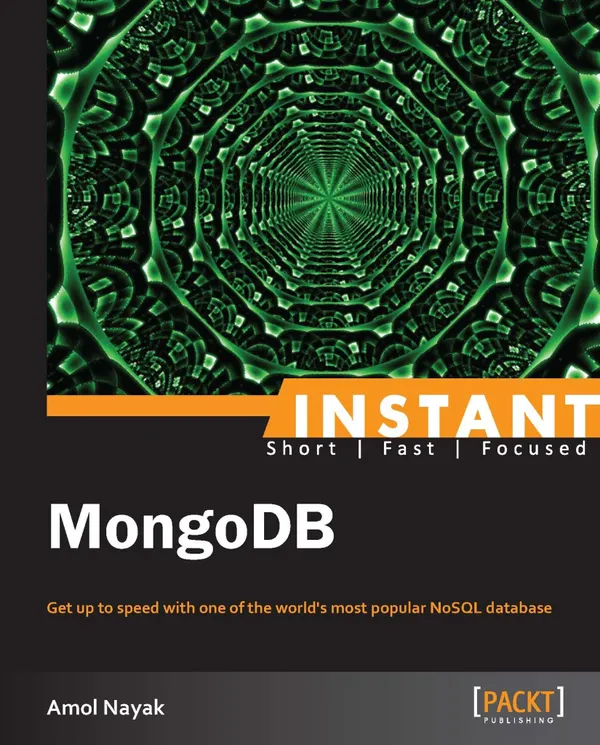 MongoDB : Get up to speed with one of the the world's most popular NoSQLdatabase
