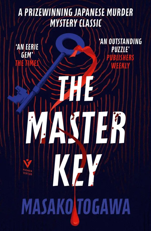 The Master Key : the fiendishly creepy Japanese locked-room mystery