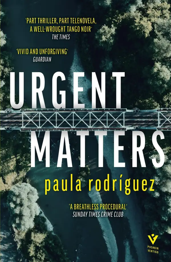 Urgent Matters : an electric Argentinian noir about police corruption and the media